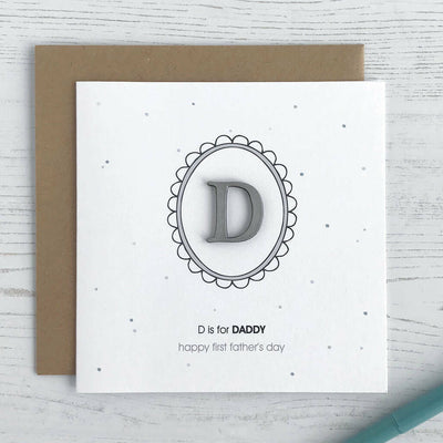 D Is For Daddy, First Father's Day Card
