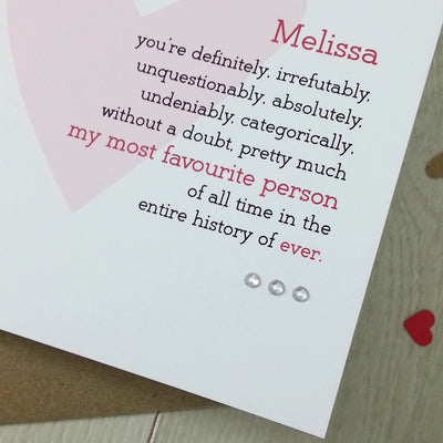 Irrefutably My Favourite Person Ever, Personalised Card
