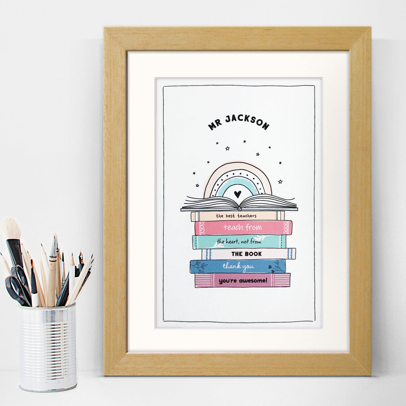 Teacher Personalised Print; From The Heart