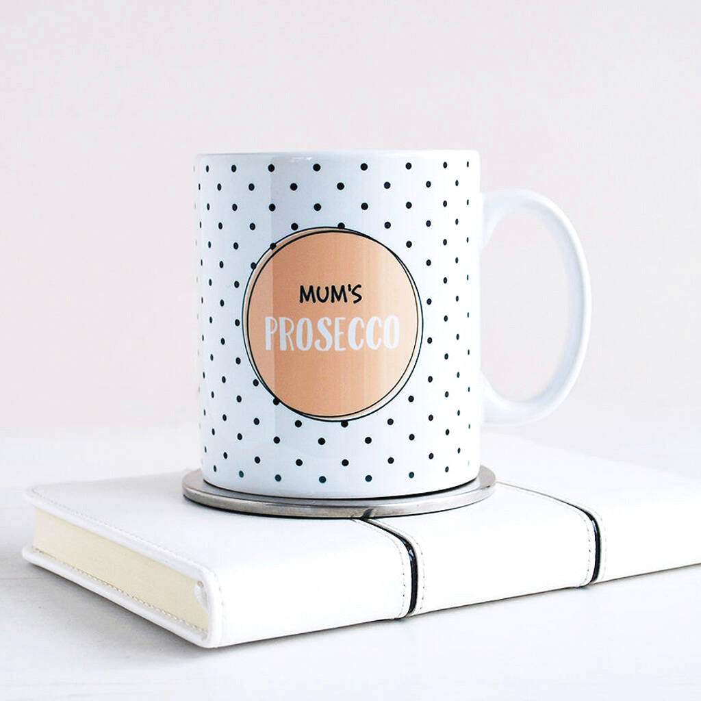 Personalised Mum's 'Prosecco' Mug