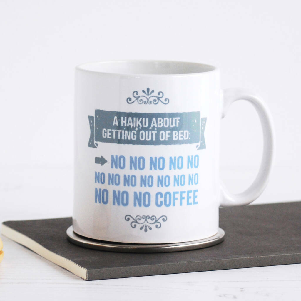 Funny Getting Out Of Bed Mug