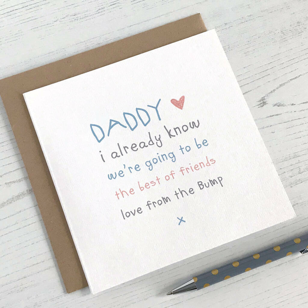 To Daddy From Bump - Best Friends Card