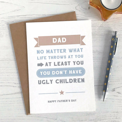 Funny Father's Day Card, Ugly Children
