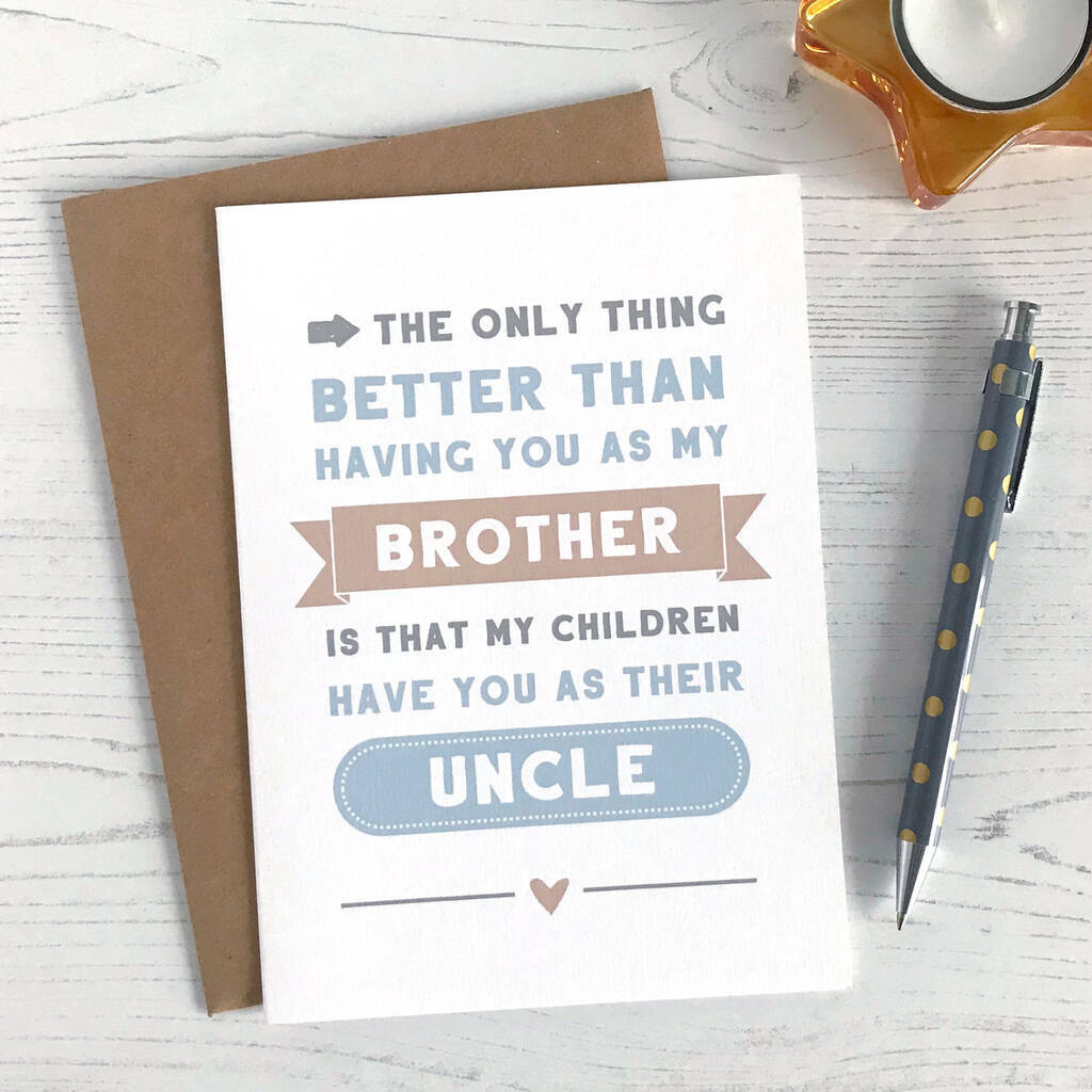 The Only Thing Better, Uncle Card