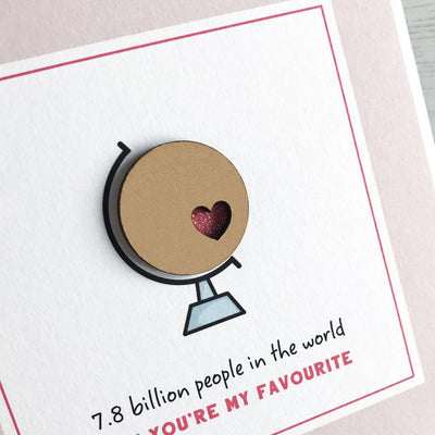 You're My Favourite, Globe Valentine's Day Card