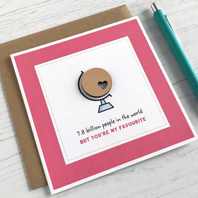 You're My Favourite, Globe Valentine's Day Card