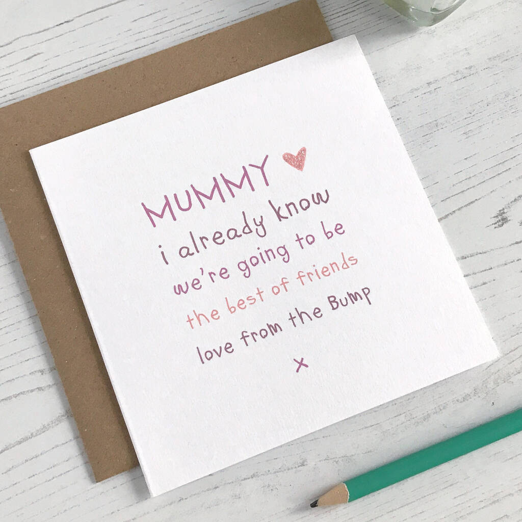 To Mummy From Bump - Best Friends Card