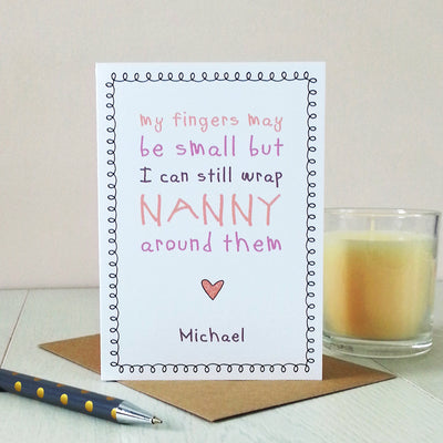 My Fingers May Be Small… Cute Nanny Card