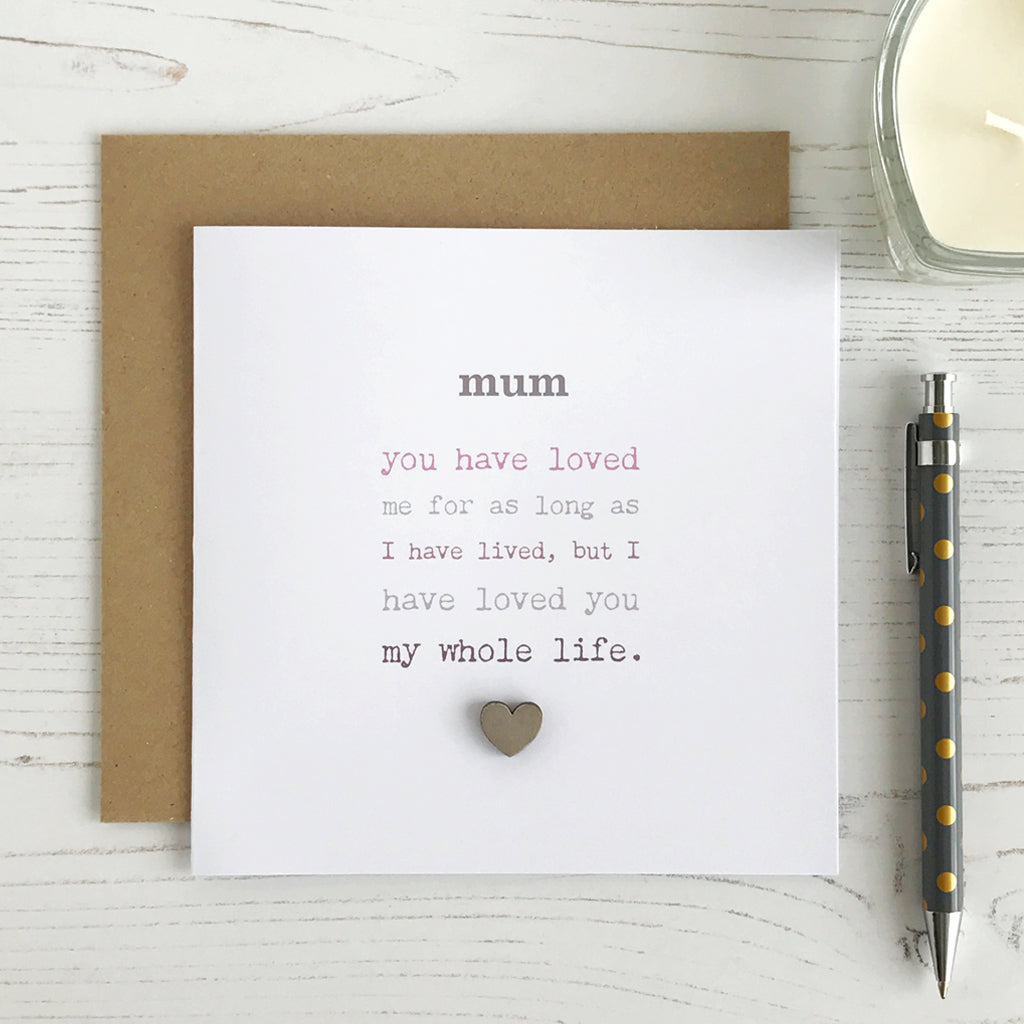 My Whole Life, Mother's Day Card