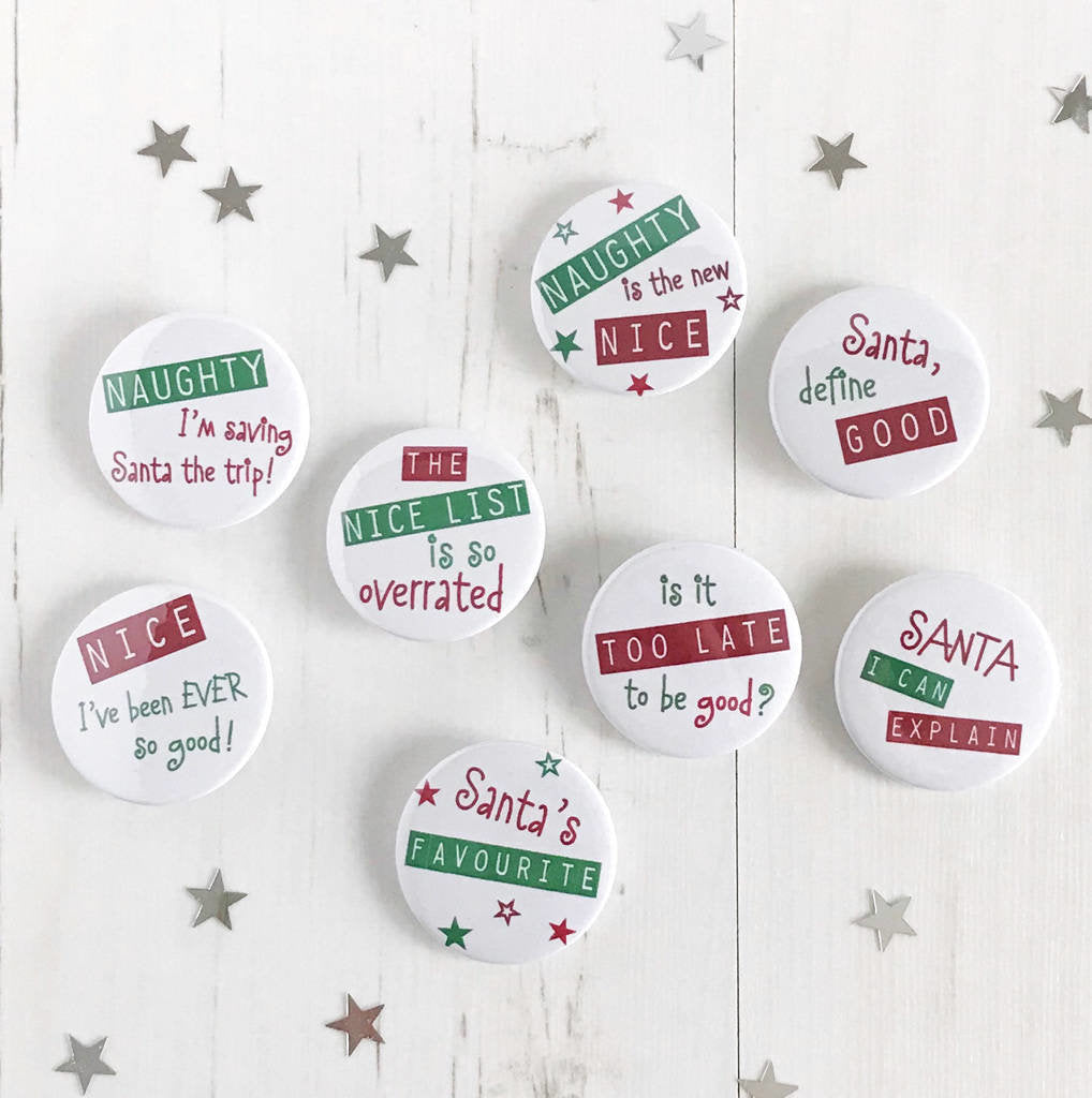 Naughty Or Nice, Set Of 8 Christmas Badges