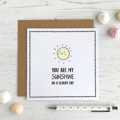 You Are My Sunshine, Card