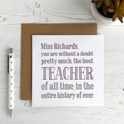 Best Teacher In History Of Ever, Personalised Card