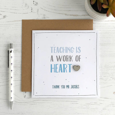 Teaching Work Of Heart, Personalised Card