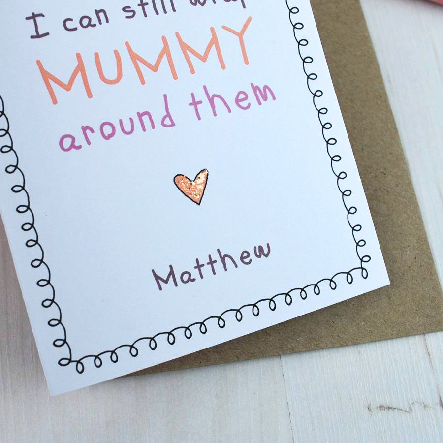 My fingers May Be Small... Cute Mummy Card