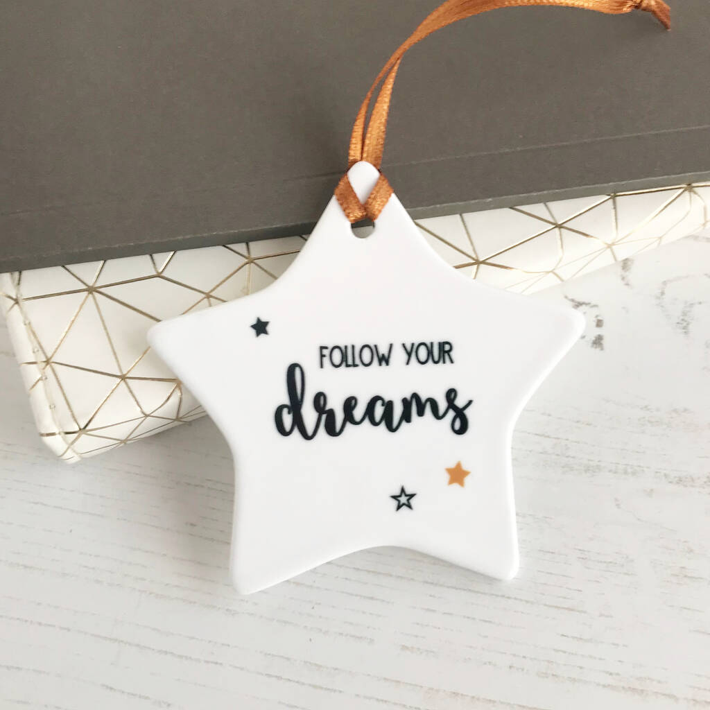 Follow Your Dreams Ceramic Star Keepsake